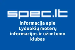Lyduokių moterų informacijos ir užimtumo klubas | spec.lt