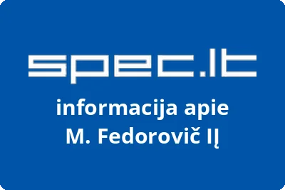 M. Fedorovič, IĮ