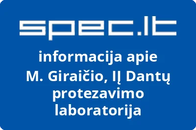 M. Giraičio, IĮ Dantų protezavimo laboratorija