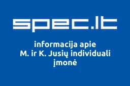 M. ir K. Jusių individuali įmonė | spec.lt