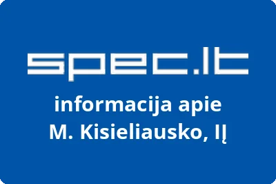 M. Kisieliausko, IĮ