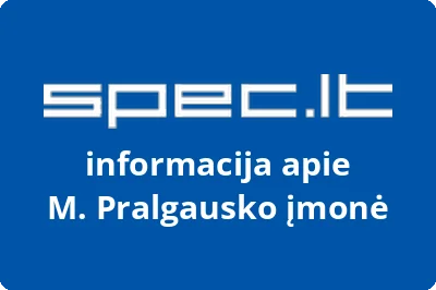 M. Pralgausko įmonė