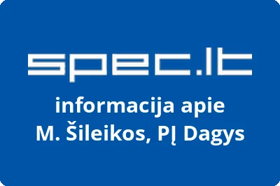 M. Šileikos, PĮ Dagys