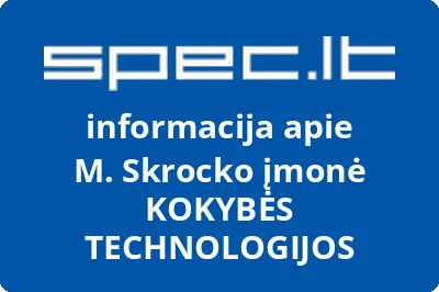 M. Skrocko įmonė KOKYBĖS TECHNOLOGIJOS