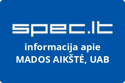 MADOS AIKŠTĖ, UAB
