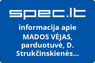 MADOS VĖJAS, parduotuvė, D. Strukčinskienės prekybinė firma
