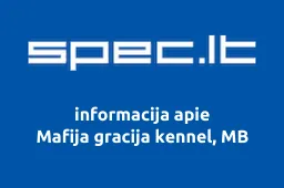 Mafija gracija kennel, MB | spec.lt