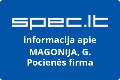 MAGONIJA, G. Pocienės firma