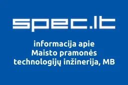 Maisto pramonės technologijų inžinerija, MB | spec.lt