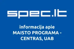 MAISTO PROGRAMA - CENTRAS, UAB