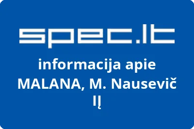 MALANA, M. Nausevič, IĮ