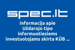 Uždarojo tipo informuotiesiems investuotojams skirta KŪB Mana investicinė bendrovė | spec.lt