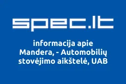Mandera, - Automobilių stovėjimo aikštelė, UAB | spec.lt