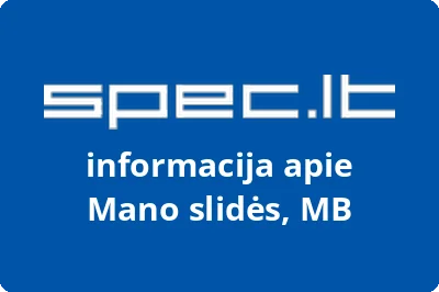 Mano slidės, MB