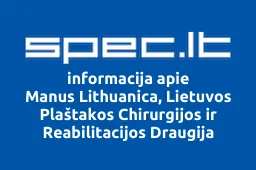 Manus Lithuanica, Lietuvos Plaštakos Chirurgijos ir Reabilitacijos Draugija | spec.lt