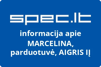 MARCELINA, parduotuvė, AIGRIS, IĮ