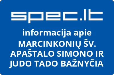 MARCINKONIŲ ŠV. APAŠTALO SIMONO IR JUDO TADO BAŽNYČIA