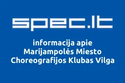 Marijampolės Miesto Choreografijos Klubas Vilga | spec.lt