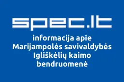 Marijampolės savivaldybės Igliškėlių kaimo bendruomenė iliustracija
