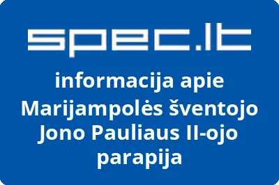 Marijampolės šventojo Jono Pauliaus II-ojo parapija