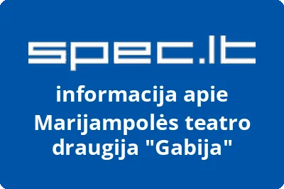 Marijampolės teatro draugija Gabija | spec.lt