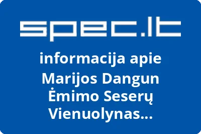 MARIJOS DANGUN ĖMIMO SESERŲ VIENUOLYNAS ASUMPCIONISTĖS