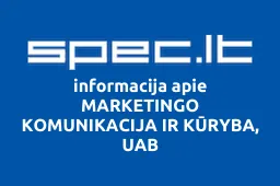 MARKETINGO KOMUNIKACIJA IR KŪRYBA, UAB | spec.lt