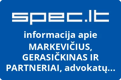 MARKEVIČIUS, GERASIČKINAS IR PARTNERIAI, advokatų profesinė bendrija