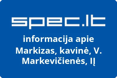 Markizas, kavinė, V. Markevičienės, IĮ