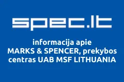 MARKS & SPENCER, prekybos centras UAB MSF LITHUANIA | spec.lt