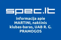 MARTINI, naktinis klubas-baras, UAB R. G. PRAMOGOS | spec.lt
