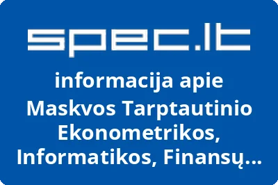 Maskvos Tarptautinio Ekonometrikos, Informatikos, Finansų ir Teisės Instituto Filialas