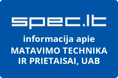 MATAVIMO TECHNIKA IR PRIETAISAI, UAB