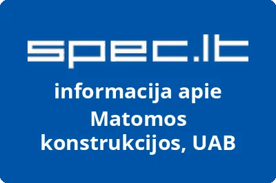 Matomos konstrukcijos, UAB