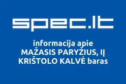 MAŽASIS PARYŽIUS, IĮ KRIŠTOLO KALVĖ baras | spec.lt