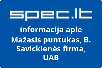 Mažasis puntukas, B. Savickienės firma, UAB
