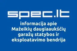 Mažeikių daugiaaukščių garažų statybos ir eksploatavimo bendrija | spec.lt