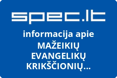 MAŽEIKIŲ EVANGELIKŲ KRIKŠČIONIŲ BAPTISTŲ BAŽNYČIA