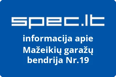 Mažeikių garažų bendrija Nr.19 | spec.lt