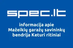 Mažeikių garažų savininkų bendrija Keturi ritiniai | spec.lt