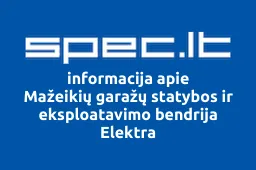 Mažeikių garažų statybos ir eksploatavimo bendrija Elektra | spec.lt