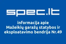 Mažeikių garažų statybos ir eksploatavimo bendrija Nr.49 | spec.lt