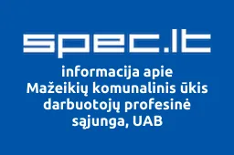 Mažeikių komunalinis ūkis darbuotojų profesinė sąjunga, UAB | spec.lt