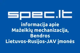 Mažeikių mechanizacija, Bendros Lietuvos-Rusijos-JAV įmonės UAB Tarptautinė statybos korporacija filialas | spec.lt