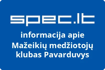 Mažeikių medžiotojų klubas Pavarduvys