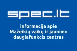 Mažeikių vaikų ir jaunimo daugiafunkcis centras iliustracija