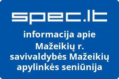 Mažeikių r. savivaldybės Mažeikių apylinkės seniūnija