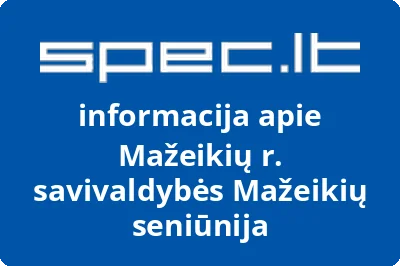 Mažeikių r. savivaldybės Mažeikių seniūnija
