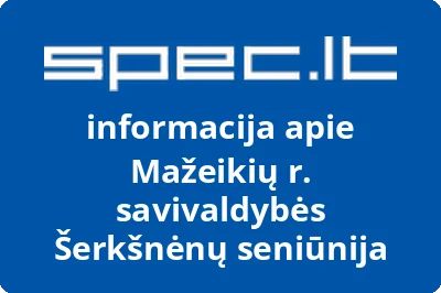 Mažeikių rajono savivaldybės administracijos Šerkšnėnų seniūnija
