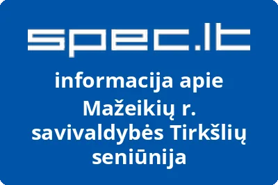 Mažeikių r. savivaldybės Tirkšlių seniūnija